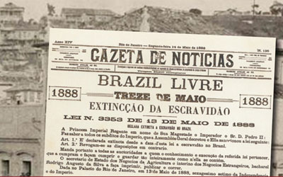 13 DE MAIO DE 1888 – ABOLIÇÃO DA ESCRAVATURA: um grande passado pela frente