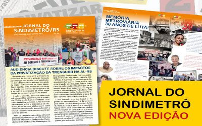 NOVA EDIÇÃO – Jornal do Sindimetrô RS