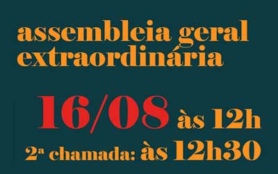 ASSEMBLEIA GERAL ACONTECE NA PRÓXIMA QUARTA