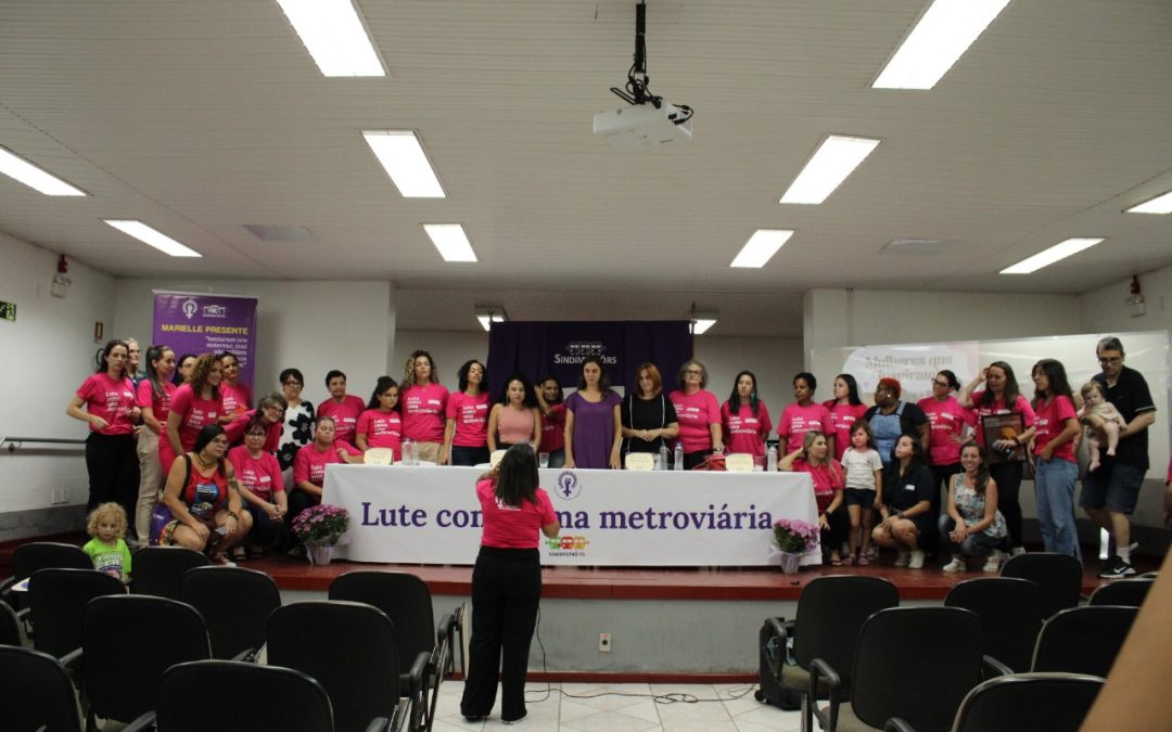 MULHERES EM AÇÃO: ENCONTRO REÚNE MULHERES NO SINDIMETRÔ RS
