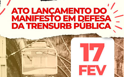 POR UMA TRENSURB PÚBLICA, SOCIAL E DEMOCRÁTICA!